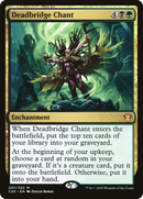 Deadbridge Chant (C20-207)  - Commander 2020