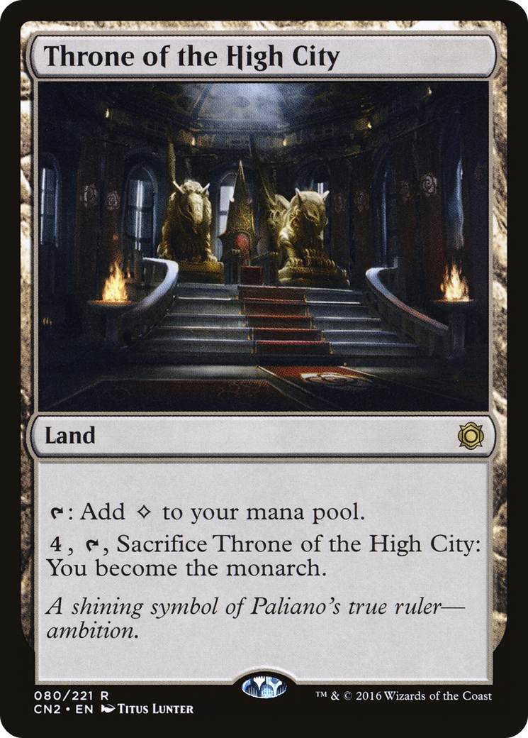 Throne of the High City (CN2-080)  - Conspiracy: Take the Crown