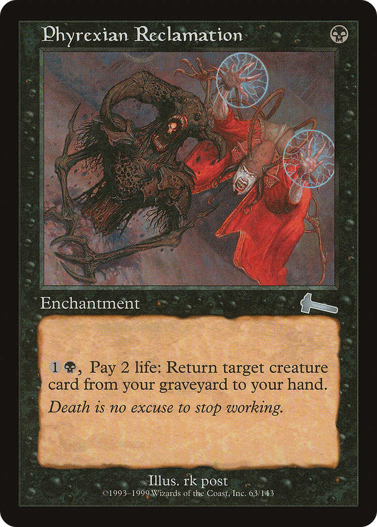 Phyrexian Reclamation (ULG-063)  Foil - Urza's Legacy