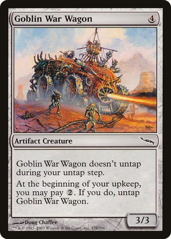 Goblin War Wagon (MRD-179)  - Mirrodin