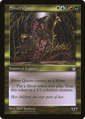 Sliver Queen (STH-)  - Stronghold