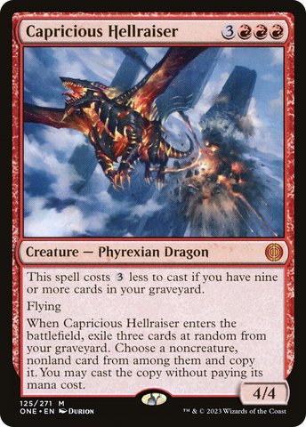 Capricious Hellraiser (ONE-125)  - Phyrexia: All Will Be One