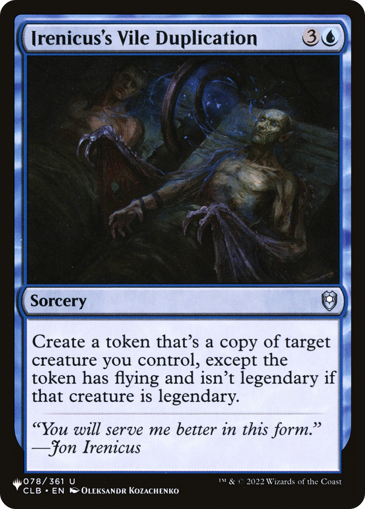 Irenicus's Vile Duplication (LIST-078/361)  - The List
