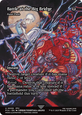 Battle at the Big Bridge - Fatal Push (Showcase) (FCA-009)  Foil - FINAL FANTASY: Through the Ages / Battle at the Big Bridge (Borderless)