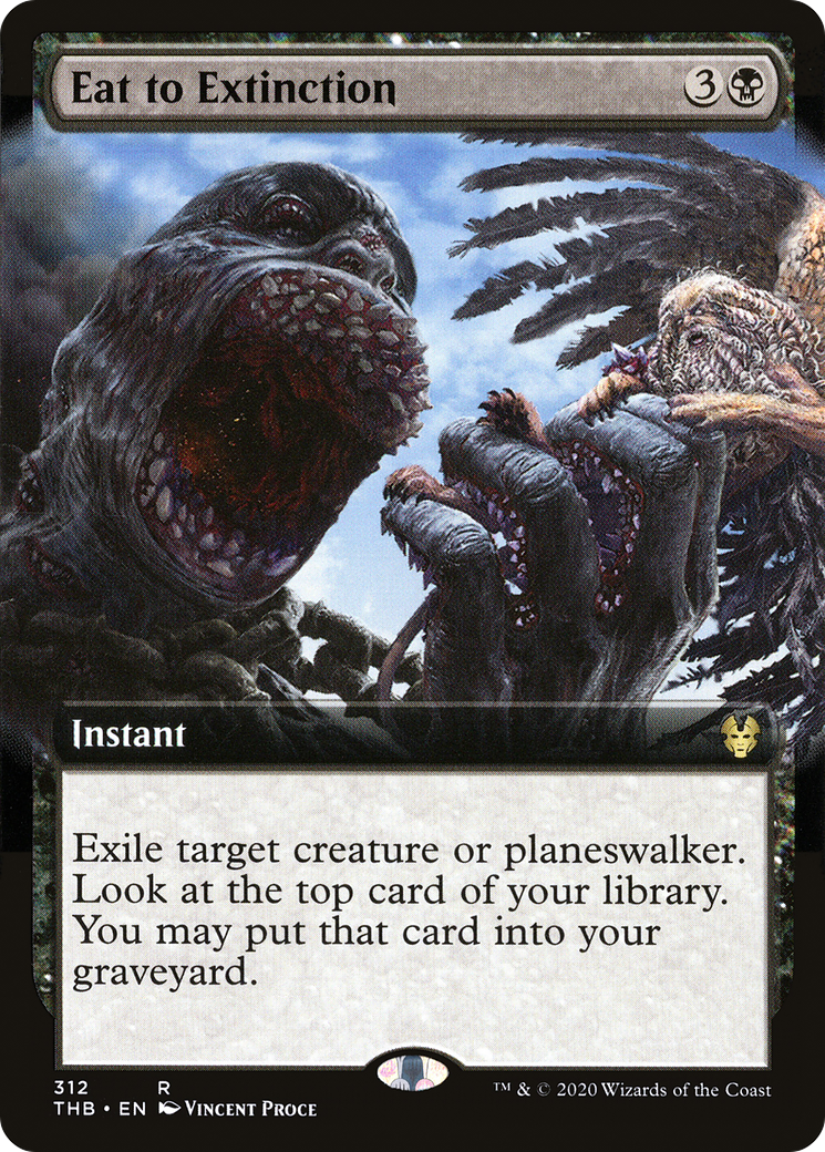 Eat to Extinction (Extended Art) (THB-312)  - Theros Beyond Death