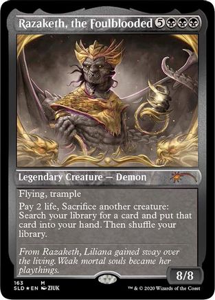 Razaketh, the Foulblooded (Foil Etched) (SLD-163)  Foil - Secret Lair Drop Series