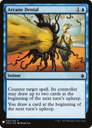 Arcane Denial (LIST-030)  - The List