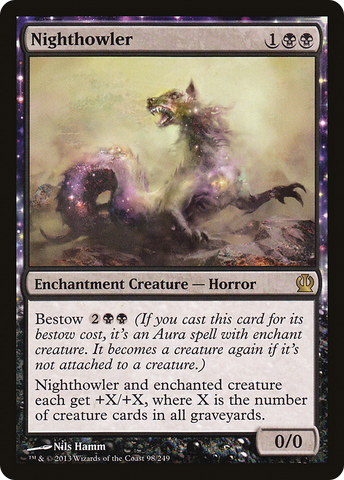 Nighthowler (THS-098)  - Theros: (enchantment)