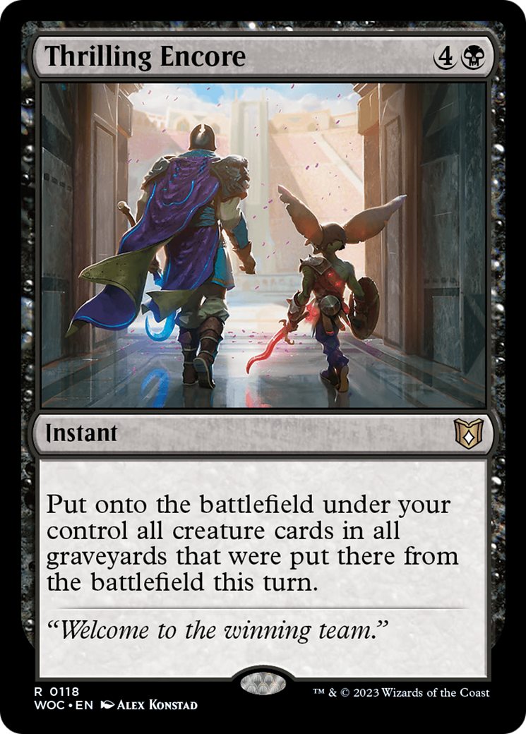 Thrilling Encore (WOC-118)  - Wilds of Eldraine Commander