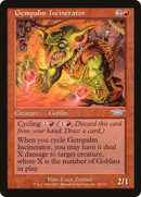 Gempalm Incinerator (LGN-094)  Foil - Legions