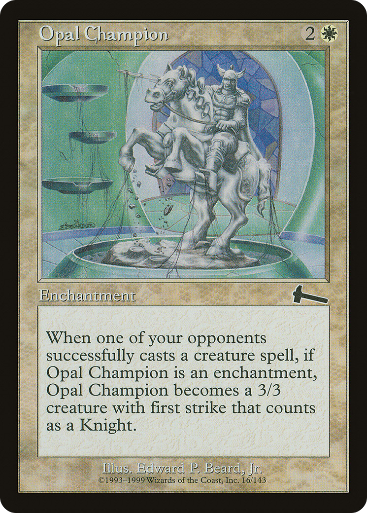 Opal Champion (ULG-016)  Foil - Urza's Legacy