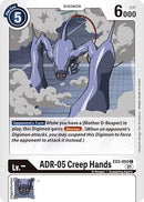 ADR-05 Creep Hands (EX2-050) - Digital Hazard