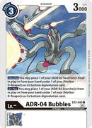 ADR-04 Bubbles [EX2-048] [Digital Hazard]