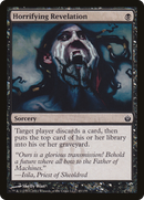 Horrifying Revelation (MBS-045)  - Mirrodin Besieged