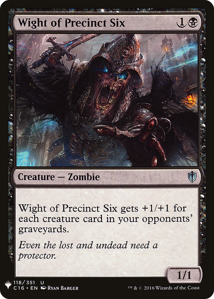 Wight of Precinct Six (LIST-C16-118)  - The List