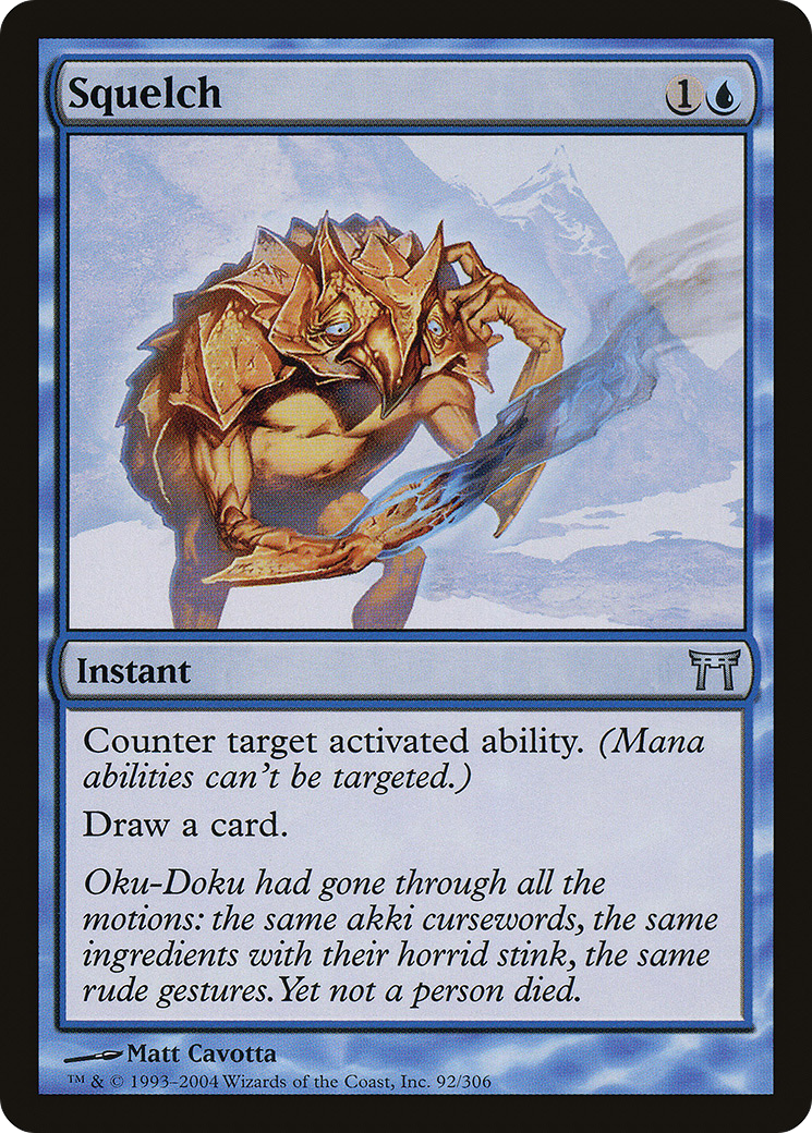 Squelch (CHK-092)  - Champions of Kamigawa
