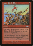 Last-Ditch Effort (ULG-083)  - Urza's Legacy