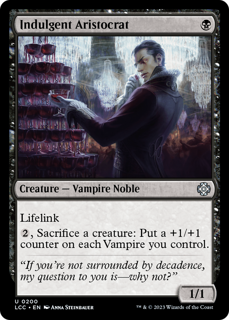 Indulgent Aristocrat (LCC-200)  - The Lost Caverns of Ixalan Commander