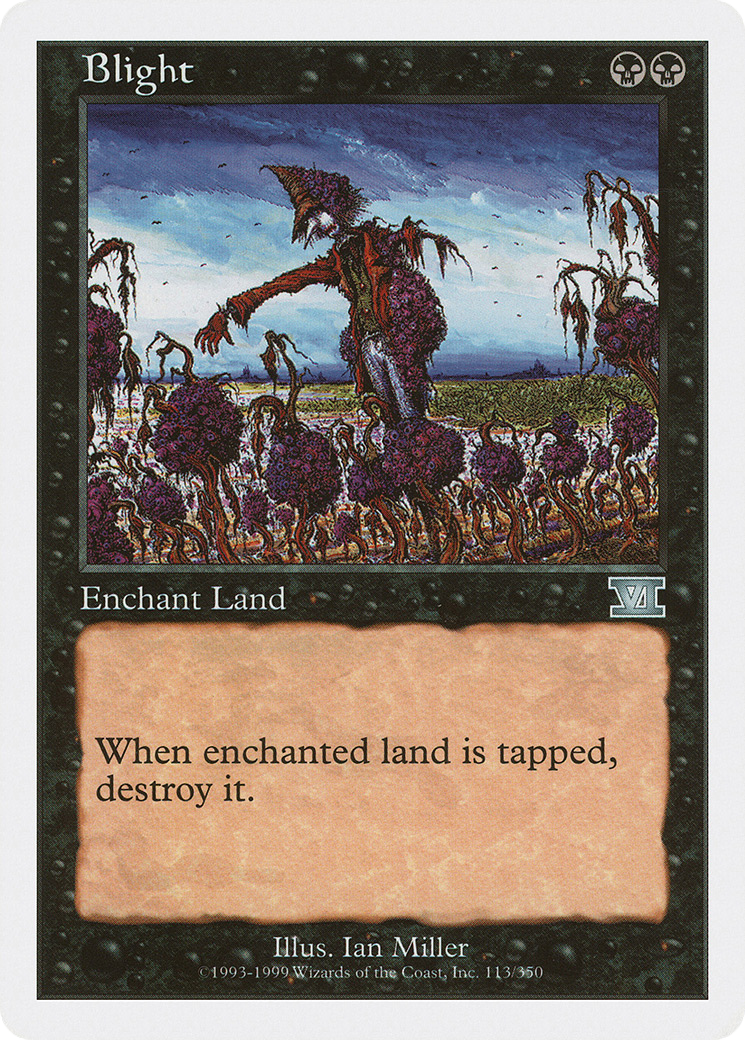 Blight (6ED-113)  - Classic Sixth Edition