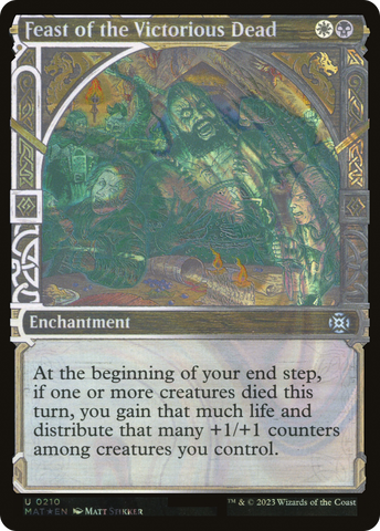 Feast of the Victorious Dead (Halo Foil) (MAT-210)  Foil - March of the Machine: The Aftermath: (Showcase)