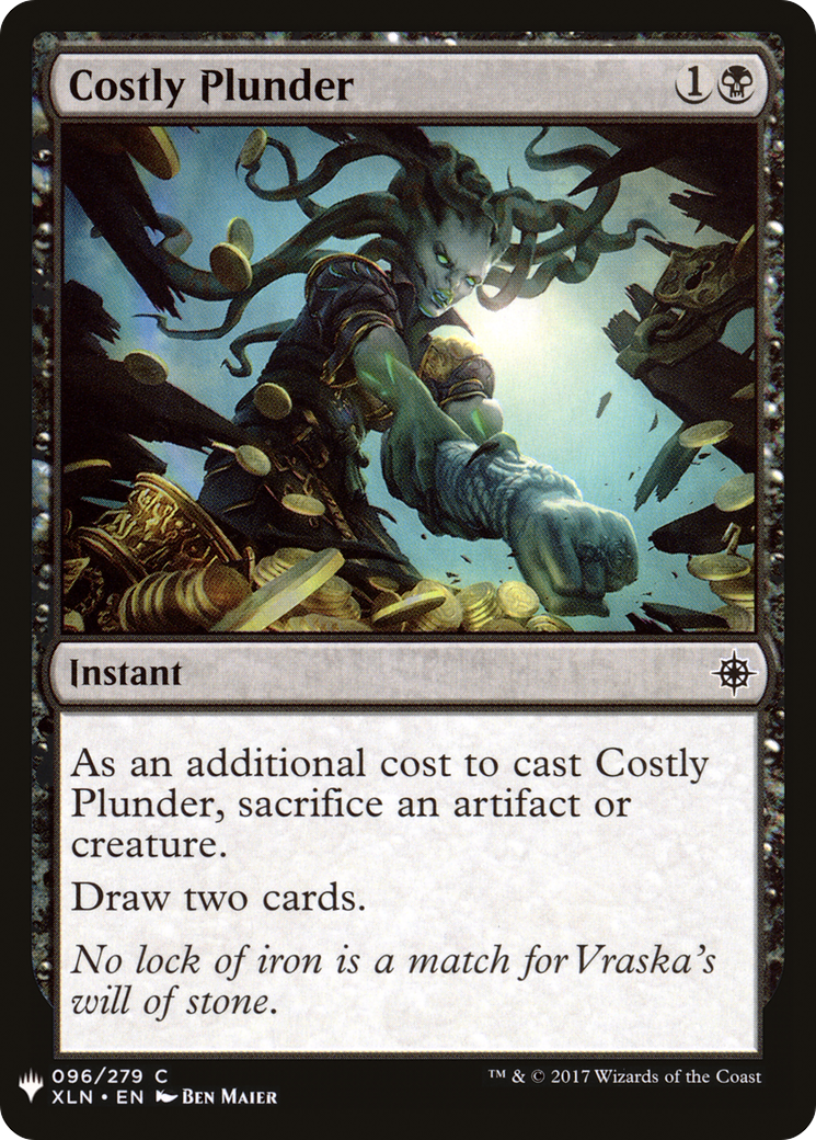 Costly Plunder (LIST-XLN-96)  - The List