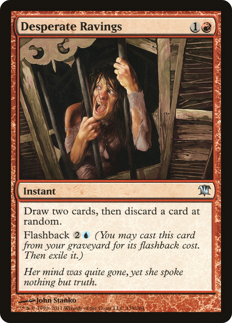 Desperate Ravings (ISD-139)  - Innistrad