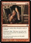 Desperate Ravings (ISD-139)  - Innistrad