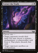 Extract the Truth (SNC-078) - Streets of New Capenna Foil