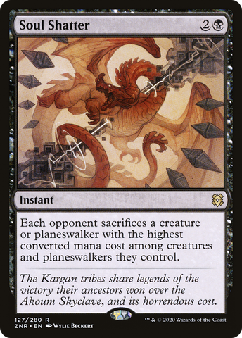 Soul Shatter (ZNR-127)  - Zendikar Rising