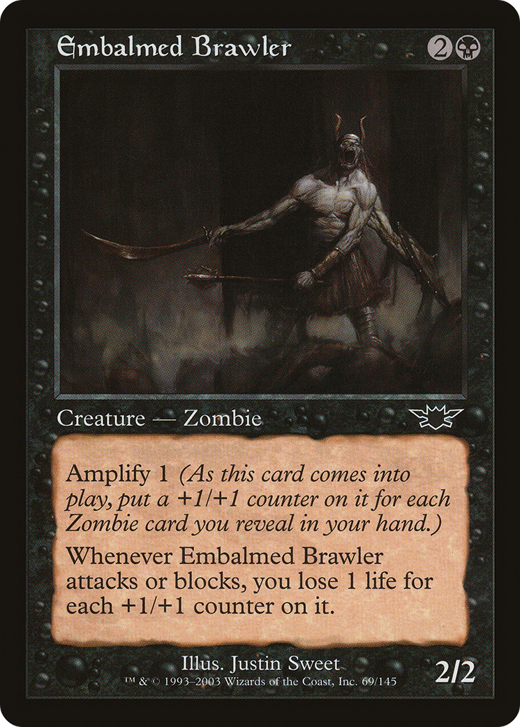 Embalmed Brawler (LGN-069)  - Legions