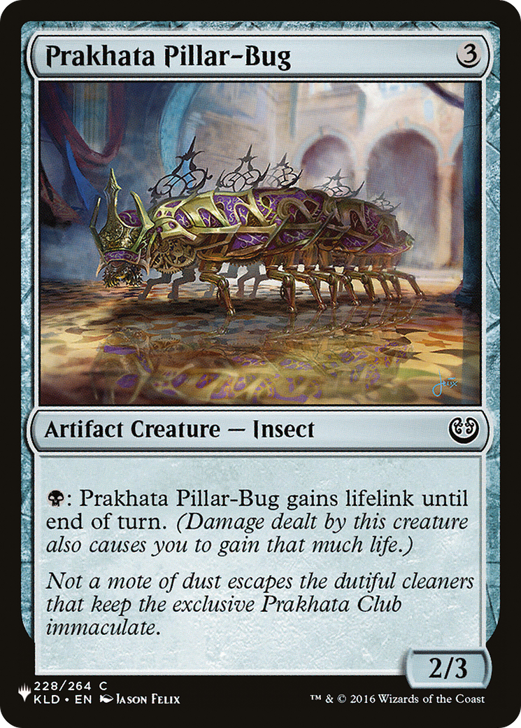 Prakhata Pillar-Bug (LIST-KLD-228)  - The List