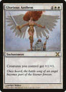 Glorious Anthem (10E-017)  Foil - Tenth Edition