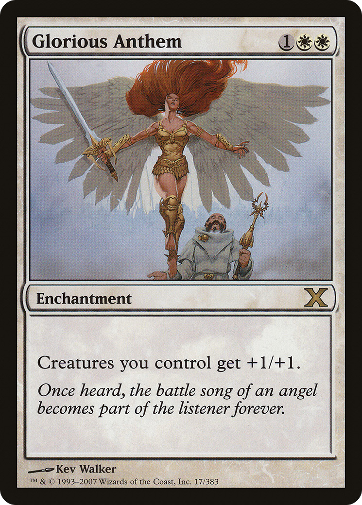 Glorious Anthem (10E-017)  - Tenth Edition