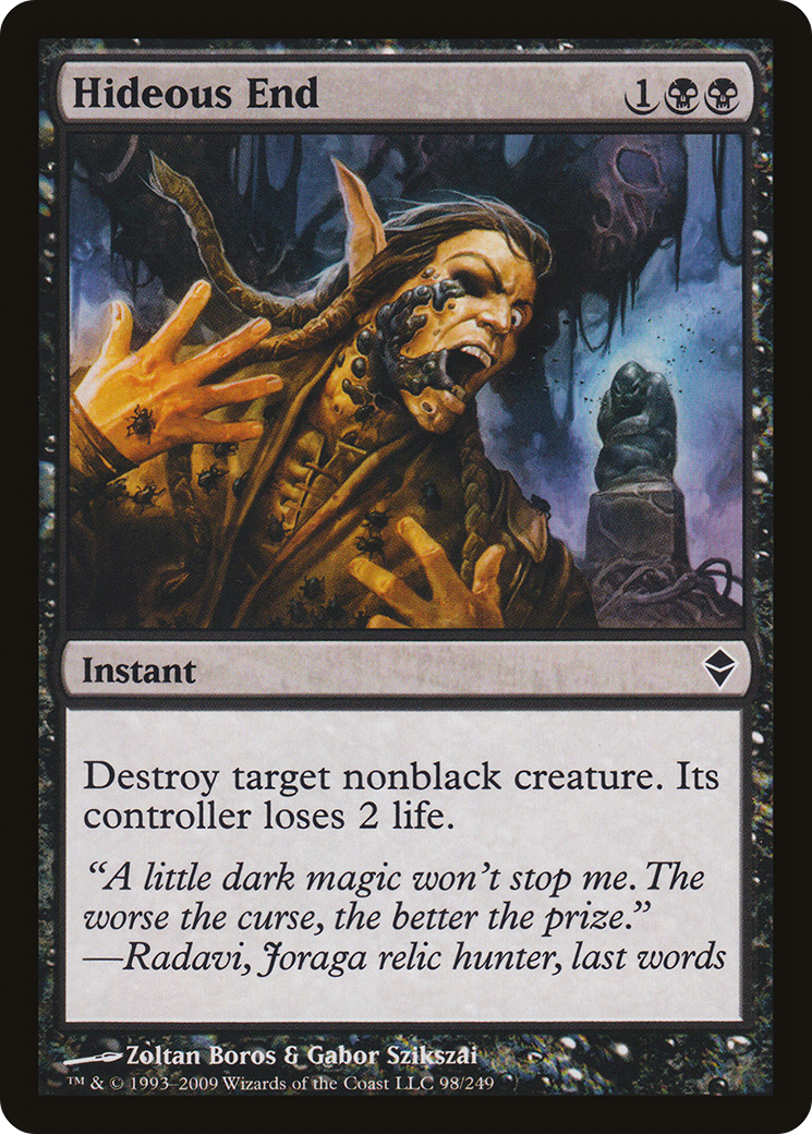 Hideous End (ZEN-098)  - Zendikar