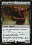 Sewer Nemesis (LIST-075/312)  - The List