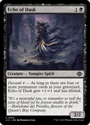 Echo of Dusk (LCI-104)  - The Lost Caverns of Ixalan