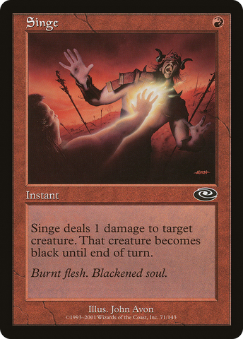 Singe (PLS-071)  Foil - Planeshift