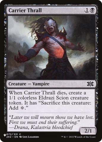 Carrier Thrall (LIST-2X2-72)  - The List
