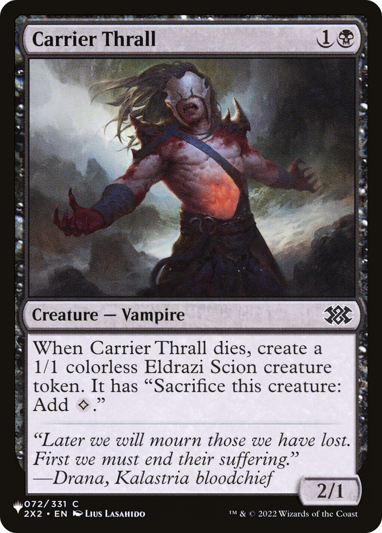 Carrier Thrall (LIST-2X2-72)  - The List