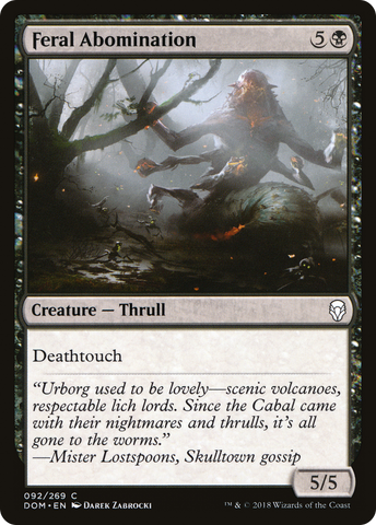 Feral Abomination (DOM-092)  - Dominaria
