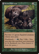 Acorn Harvest (TOR-118)  Foil - Torment: (tombstone)