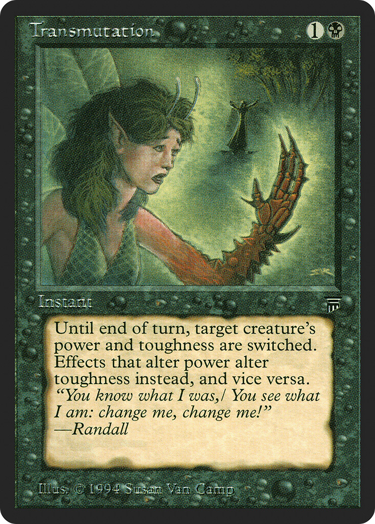 Transmutation (LEG-)  - Legends