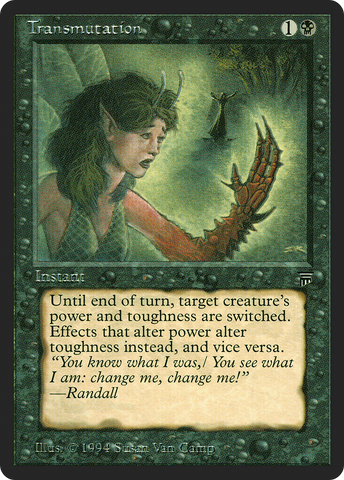 Transmutation (LEG-)  - Legends