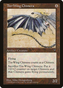 Tin-Wing Chimera (VIS-) - Visions