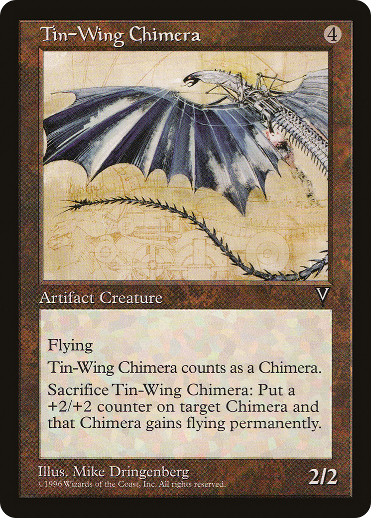 Tin-Wing Chimera (VIS-) - Visions