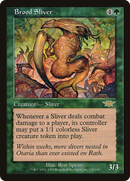 Brood Sliver (LGN-120)  - Legions