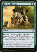 Fell the Pheasant (ELD-153)  - Throne of Eldraine