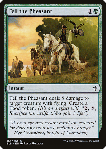 Fell the Pheasant (ELD-153)  Foil - Throne of Eldraine