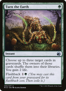 Turn the Earth (MID-205)  Foil - Innistrad: Midnight Hunt
