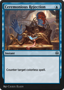 Ceremonious Rejection (KLR-044)  - Kaladesh Remastered